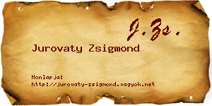 Jurovaty Zsigmond névjegykártya
